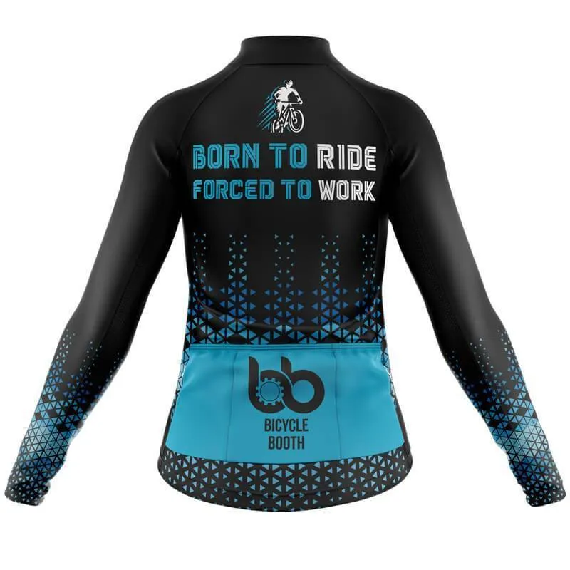 Born to ride, Force to work Long Sleeve Club Jersey (V1)/(V2)